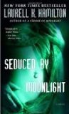Seduced by Moonlight (Meredith Gentry, Book 3) Publisher: Ballantine Books