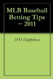 MLB Baseball Betting Tips ~ 2011