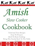 Amish Slow Cooker Cookbook