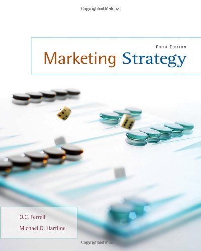 By O. C. (O. C. Ferrell) Ferrell, Michael Hartline: Marketing Strategy Fifth (5th) Edition