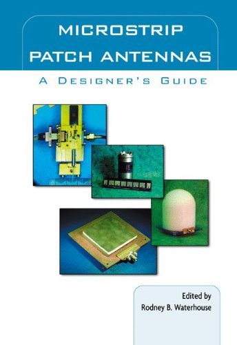 By Rod Waterhouse: Microstrip Patch Antennas: A Designer's Guide