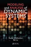 Modeling and Analysis of Dynamic Systems By Ramin S. Esfandiari, Bei Lu