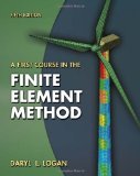 By Daryl L.(Daryl L. Logan) Logan: A First Course in the Finite Element Method Fifth (5th) Edition