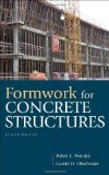 By Garold (Gary) Oberlender, Robert Peurifoy: Formwork for Concrete Structures Fourth (4th) Edition
