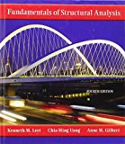 By Kenneth Leet, Chia-Ming Uang, Anne Gilbert: Fundamentals of Structural Analysis Fourth (4th) Edition