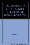 DESIGN MANUAL OF AIRCRAFT ELECTRICAL INSTALLATIONS