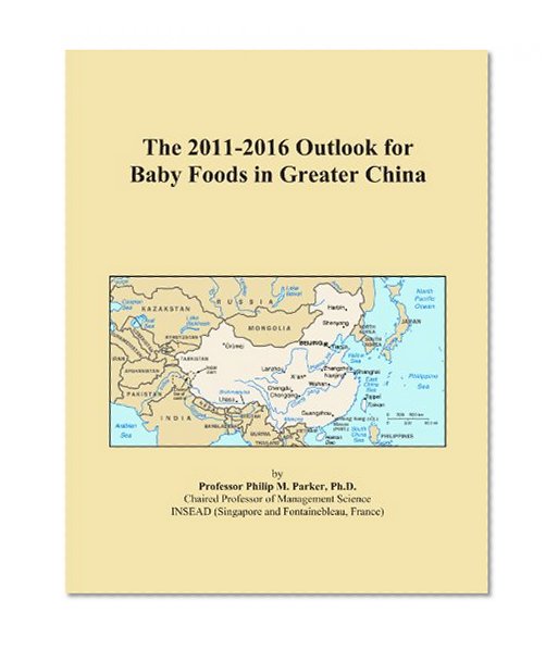The 2011-2016 Outlook for Baby Foods in Greater China