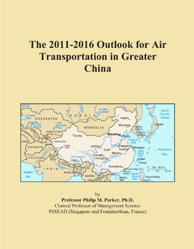 The 2011-2016 Outlook for Air Transportation in Greater China