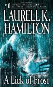 A Lick of Frost (Meredith Gentry, Book 6) Publisher: Ballantine Books; Reprint edition