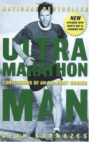 by Dean Karnazes Ultramarathon Man: Confessions of an All-Night Runner (text only) [Paperback]2006