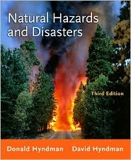 Natural Hazards and Disasters Publisher: Brooks Cole; 003 edition