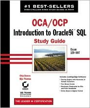 Introduction to Oracle9i SQL Study Guide Publisher: Sybex