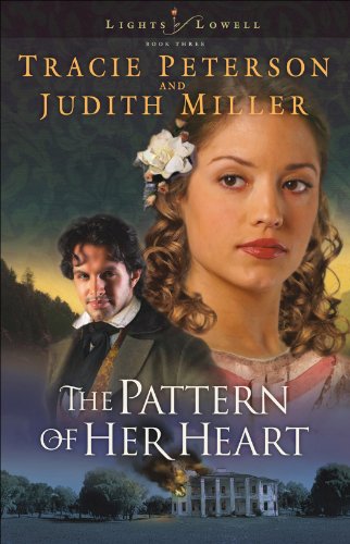 The Pattern of Her Heart (Lights of Lowell Book #3)