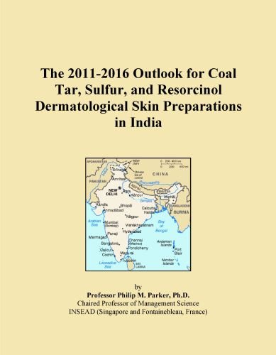 The 2011-2016 Outlook for Coal Tar, Sulfur, and Resorcinol Dermatological Skin Preparations in India