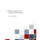 PASW Statistics 18 Guide to Data Analysis byNorusis