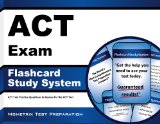 ACT Exam Flashcard Study System: ACT Test Practice Questions & Review for the ACT Test