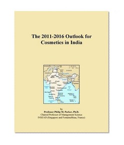 The 2011-2016 Outlook for Cosmetics in India