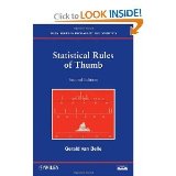 Statistical Rules of Thumb 2nd (second) edition byBelle