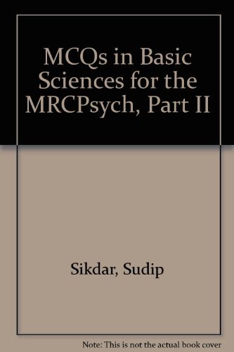 MCQs in Basic Sciences for the MRCPsych, Part II