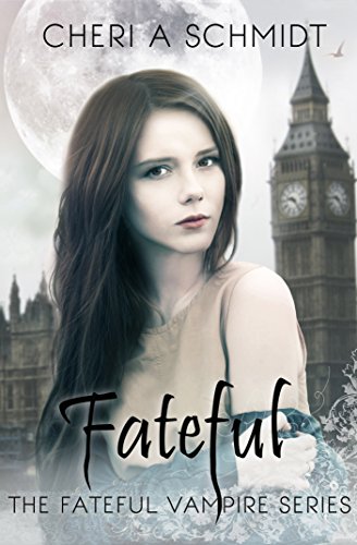 Fateful (Book #1 in the Fateful Series): The Fateful Vampire Series