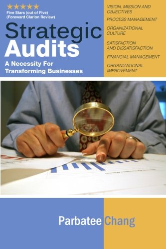 Strategic Audits: A Necessity for Transforming Businesses