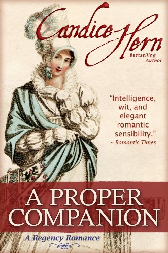 A Proper Companion (The Regency Rakes Trilogy Book 1)
