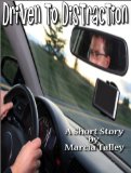 Driven to Distraction