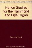 Hanon Studies for the Hammond and Pipe Organ