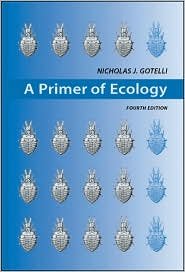 A Primer of Ecology Publisher: Sinauer Associates, Inc.; 4th (forth) edition Text Only