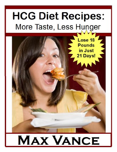 HCG Diet Recipes: More Taste, Less Hunger