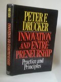 Innovation and Entrepeneurship Practice and Principles