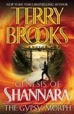 The Gypsy Morph (The Genesis of Shannara, Book 3) 1st (first) edition Text Only
