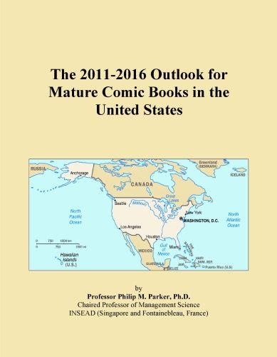 The 2011-2016 Outlook for Mature Comic Books in the United States