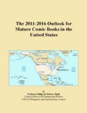 The 2011-2016 Outlook for Mature Comic Books in the United States