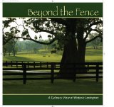 Beyond the Fence: A Culinary View of Historic Lexington