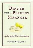 Dinner with a Perfect Stranger Publisher: WaterBrook Press
