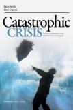 Catastrophic Crisis