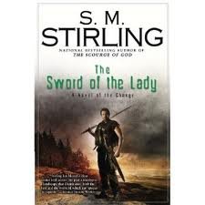 The Sword of the Lady (Change Series) 1st (first) edition Text Only