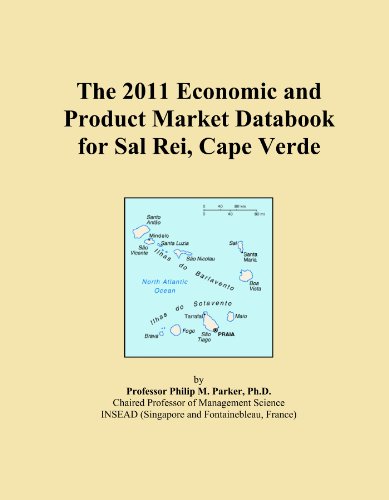 The 2011 Economic and Product Market Databook for Sal Rei, Cape Verde
