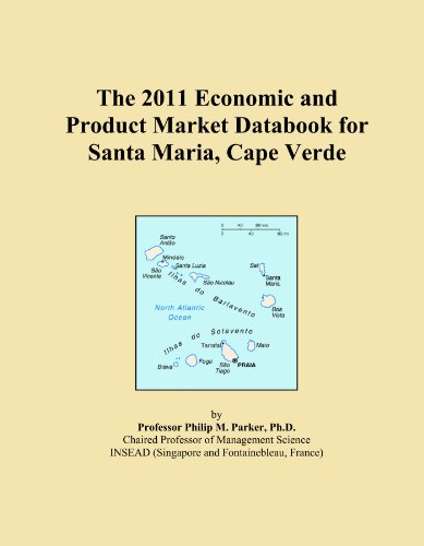 The 2011 Economic and Product Market Databook for Santa Maria, Cape Verde