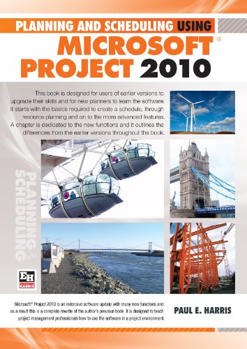 Planning and Scheduling Using Microsoft® Project 2010