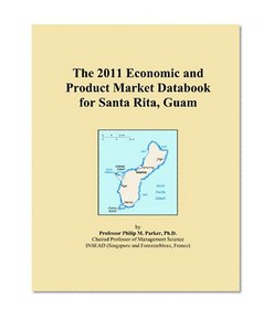 The 2011 Economic and Product Market Databook for Santa Rita, Guam