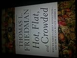 Hot, Flat, and Crowded 2.0 1st (first) edition Text Only