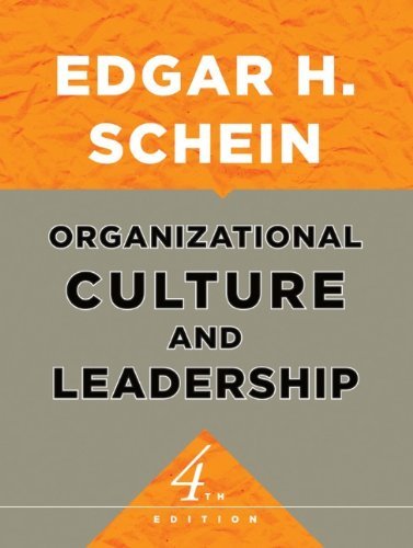 By Edgar H. Schein: Organizational Culture and Leadership (The Jossey-Bass Business & Management Series) Fourth (4th) Edition