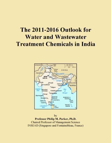 The 2011-2016 Outlook for Water and Wastewater Treatment Chemicals in India