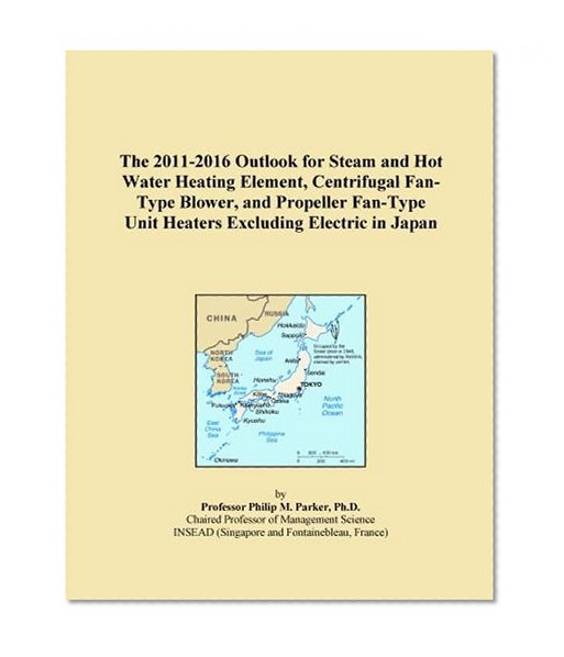 The 2011-2016 Outlook for Steam and Hot Water Heating Element, Centrifugal Fan-Type Blower, and Propeller Fan-Type Unit Heaters Excluding Electric in Japan