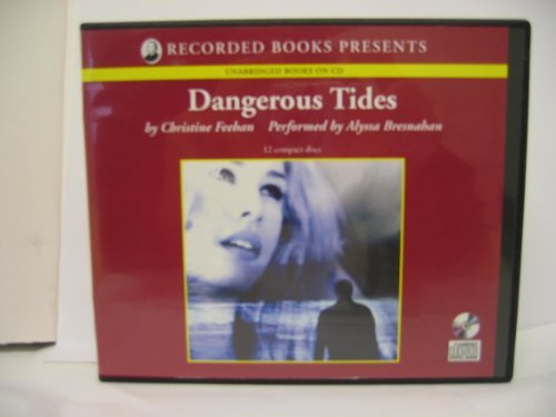 Dangerous Tides by Christine Feehan Unabridged CD Audiobook (The Drake Sisters)