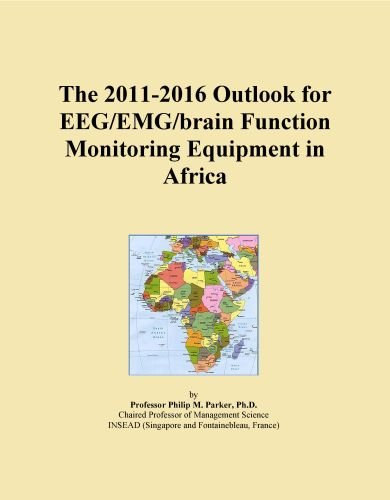 The 2011-2016 Outlook for EEG/EMG/brain Function Monitoring Equipment in Africa