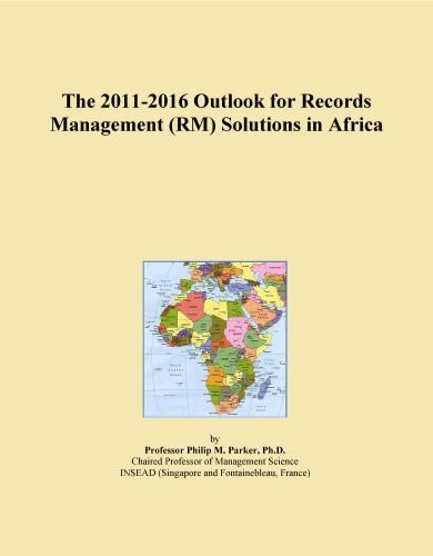 The 2011-2016 Outlook for Records Management (RM) Solutions in Africa