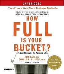 How Full Is Your Bucket? [Audiobook, Unabridged] Publisher: Simon & Schuster Audio